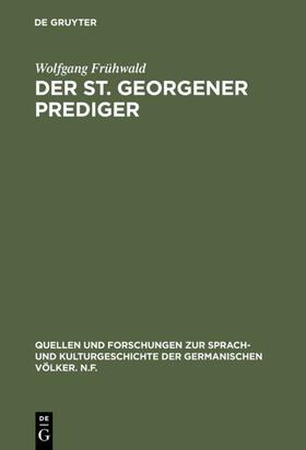 Frühwald |  Der St. Georgener Prediger | Buch |  Sack Fachmedien