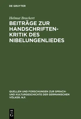 Brackert |  Beiträge zur Handschriftenkritik des Nibelungenliedes | Buch |  Sack Fachmedien