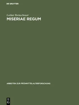 Bornscheuer |  Miseriae Regum | Buch |  Sack Fachmedien