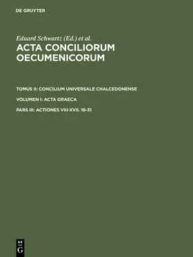 Schwartz | Actiones VIII-XVII. 18-31 | Buch | 978-3-11-000437-3 | sack.de