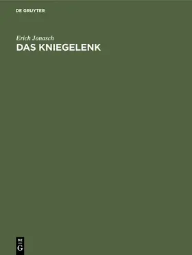 Jonasch |  Das Kniegelenk | Buch |  Sack Fachmedien