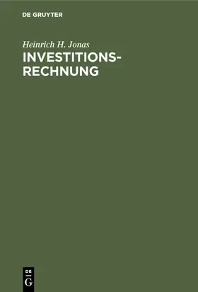Jonas |  Investitionsrechnung | Buch |  Sack Fachmedien
