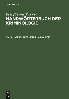 Sieverts / Elster / Schneider | Aberglaube - Kriminalbiologie | Buch | 978-3-11-001003-9 | sack.de