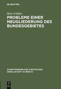 Schäfer |  Probleme einer Neugliederung des Bundesgebietes | Buch |  Sack Fachmedien