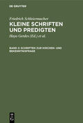 Schleiermacher / Gerdes / Hirsch |  Schriften zur Kirchen- und Bekenntnisfrage | Buch |  Sack Fachmedien