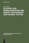 Aland |  Studien zur Überlieferung des Neuen Testaments und seines Textes | Buch |  Sack Fachmedien