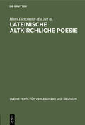 Lietzmann / Aland |  Lateinische altkirchliche Poesie | Buch |  Sack Fachmedien