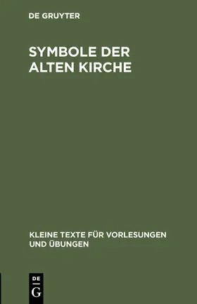 Degruyter |  Symbole der alten Kirche | Buch |  Sack Fachmedien