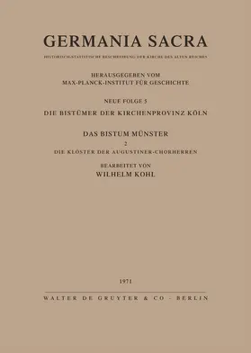 Kohl |  Die Bistümer der Kirchenprovinz Köln. Das Bistum Münster II. Die Klöster der Augustiner-Chorherren | Buch |  Sack Fachmedien