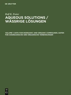 Freier | Data for Inorganic and Organic Compounds. Daten für Anorganische und Organische Verbindungen | Buch | 978-3-11-001627-7 | www.sack.de