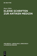 Diller / Grensemann / Baader |  Kleine Schriften zur antiken Medizin | Buch |  Sack Fachmedien