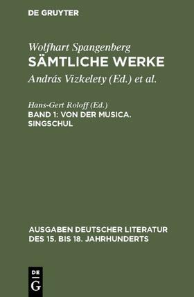 Spangenberg / Vizkelety |  Von der Musica. Singschul | Buch |  Sack Fachmedien