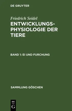 Seidel |  Ei und Furchung | Buch |  Sack Fachmedien