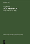 Münch / Dicke |  Völkerrecht | Buch |  Sack Fachmedien