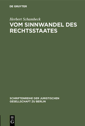 Schambeck | Vom Sinnwandel des Rechtsstaates | Buch | 978-3-11-002178-3 | sack.de