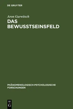 Gurwitsch |  Das Bewußtseinsfeld | Buch |  Sack Fachmedien
