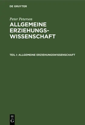 Petersen |  Allgemeine Erziehungswissenschaft | Buch |  Sack Fachmedien