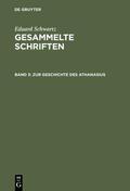 Schwartz |  Zur Geschichte des Athanasius | Buch |  Sack Fachmedien