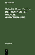 Schmidt / Metzger |  Der Hofmeister und die Gouvernante | Buch |  Sack Fachmedien