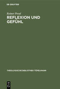 Preul |  Reflexion und Gefühl | Buch |  Sack Fachmedien
