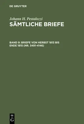 Dejung |  Briefe von Herbst 1813 bis Ende 1815 (Nr. 3491-4146) | Buch |  Sack Fachmedien