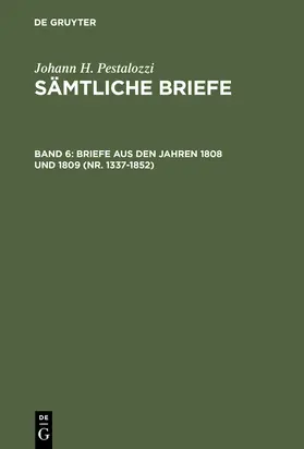 Dejung |  Briefe aus den Jahren 1808 und 1809 (Nr. 1337-1852) | Buch |  Sack Fachmedien