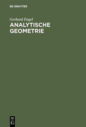 Engel | Analytische Geometrie | Buch | 978-3-11-002934-5 | sack.de