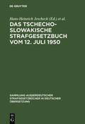 Jescheck / Eser / Kaiser |  Das Tschechoslowakische Strafgesetzbuch vom 12. Juli 1950 | Buch |  Sack Fachmedien