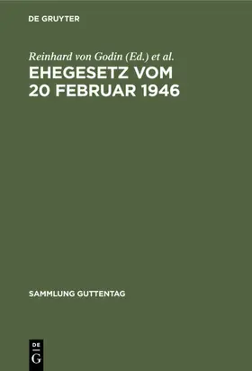 Godin | Ehegesetz vom 20 Februar 1946 | Buch | 978-3-11-003115-7 | www.sack.de