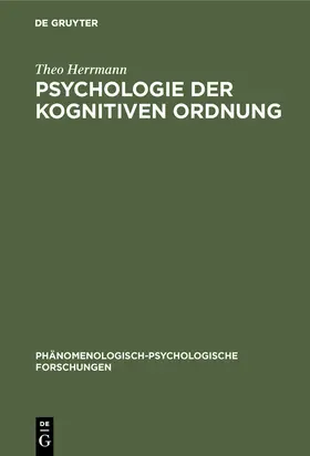 Herrmann |  Psychologie der kognitiven Ordnung | Buch |  Sack Fachmedien