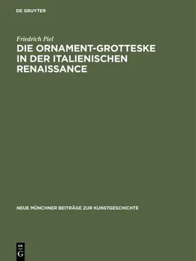 Piel |  Die Ornament-Grotteske in der italienischen Renaissance | Buch |  Sack Fachmedien