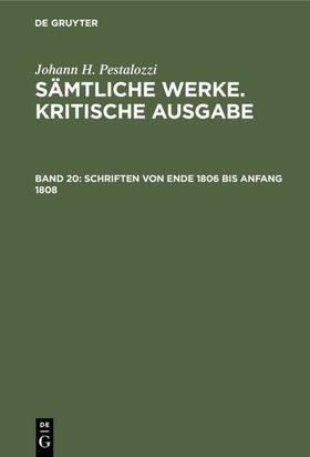 Pestalozzi / Buchenau / Stettbacher |  Schriften von Ende 1806 bis Anfang 1808 | Buch |  Sack Fachmedien