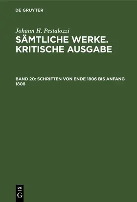 Pestalozzi / Buchenau / Stettbacher |  Schriften von Ende 1806 bis Anfang 1808 | Buch |  Sack Fachmedien