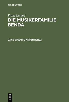 Lorenz | Georg Anton Benda | Buch | 978-3-11-003568-1 | sack.de