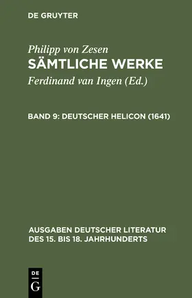Zesen / Maché | Sämtliche Werke, Bd 9, Deutscher Helicon (1641) | Buch | 978-3-11-003598-8 | www.sack.de