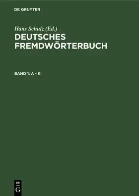 Schulz |  A - K | Buch |  Sack Fachmedien