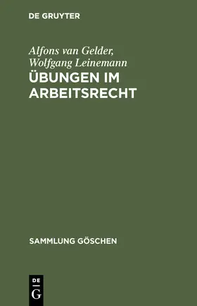 Leinemann / Gelder |  Übungen im Arbeitsrecht | Buch |  Sack Fachmedien
