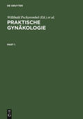 Strauss / Pschyrembel / Petri |  Praktische Gynäkologie | Buch |  Sack Fachmedien