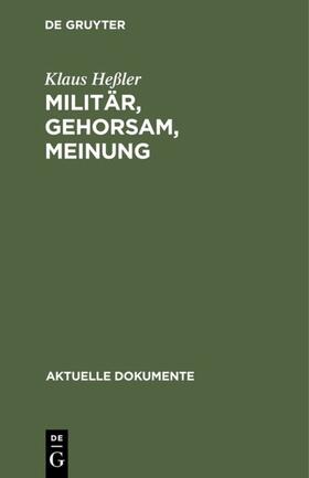 Heßler | Militär, Gehorsam, Meinung | Buch | sack.de