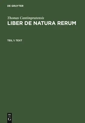 Thomas Cantimpratensis | Text | Buch | 978-3-11-003789-0 | www.sack.de