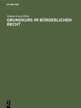 Helm | Grundkurs im Bürgerlichen Recht | Buch | 978-3-11-003816-3 | www.sack.de