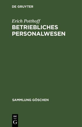Potthoff | Betriebliches Personalwesen | Buch | 978-3-11-003891-0 | sack.de