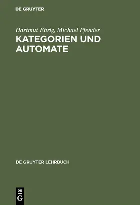 Pfender / Ehrig | Kategorien und Automate | Buch | 978-3-11-003902-3 | sack.de