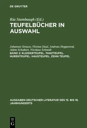 Strauss / Daul / Schmidt | Kleiderteufel. Tanzteufel. Hurenteufel. Hausteufel. Zehn Teufel | Buch | 978-3-11-003924-5 | sack.de