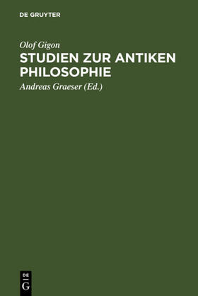 Gigon / Graeser |  Studien zur antiken Philosophie | Buch |  Sack Fachmedien