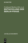 Münch / Matthey |  Entwicklung der Berlin-Frage | Buch |  Sack Fachmedien
