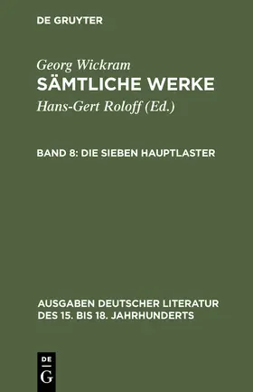 Wickram / Roloff |  Die sieben Hauptlaster | Buch |  Sack Fachmedien