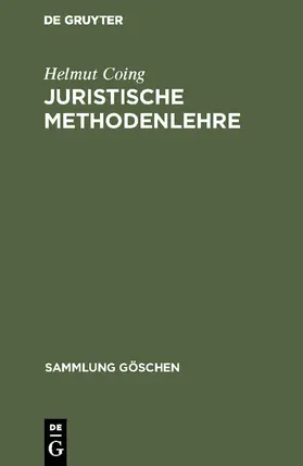 Coing |  Juristische Methodenlehre | Buch |  Sack Fachmedien