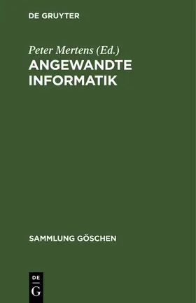 Mertens | Angewandte Informatik | Buch | 978-3-11-004112-5 | sack.de