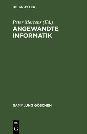 Mertens | Angewandte Informatik | Buch | 978-3-11-004112-5 | sack.de